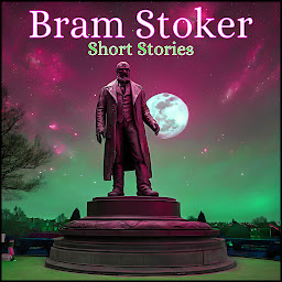 Icon image Bram Stoker - Short Stories
