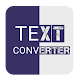 Text converter (текст символами) Изтегляне на Windows