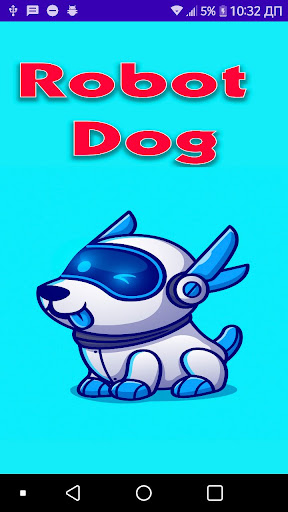 Android application Robot Dog -ロボット犬 screenshort
