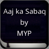 Aaj ka Sabaq by MYP icon