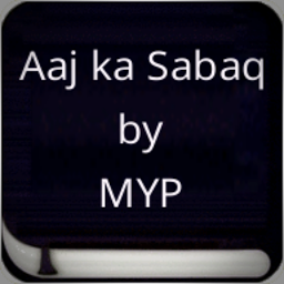 Icon image Aaj ka Sabaq by MYP