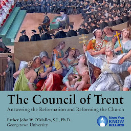 Obraz ikony: The Council of Trent: Answering the Reformation and Reforming the Church