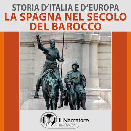 Obraz ikony: Storia d'Italia e d'Europa - vol. 42 - La Spagna nel secolo del Barocco
