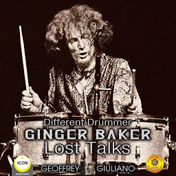 Obraz ikony: Different Drummer Ginger Baker Lost Talks