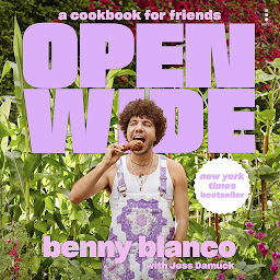 Icon image Open Wide: A Cookbook for Friends