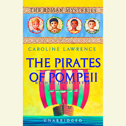 Icon image The Pirates of Pompeii: The Roman Mysteries Book 3