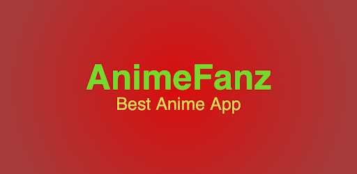 Anime Fanz Tube APK for Android Download