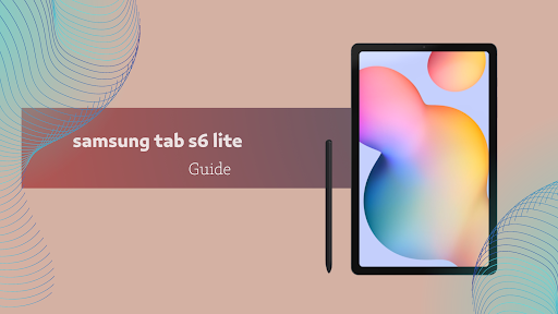 Android application samsung tab s6 lite guide screenshort