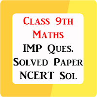 Class 9 Maths NCERT Solution & Solved Papers 2021