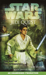 Symbolbild für Star Wars: Jedi Quest #1: The Way of the Apprentice