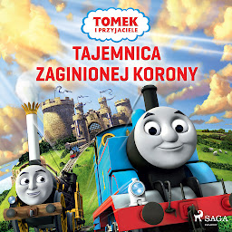 Obraz ikony: Tomek i przyjaciele - Tajemnica zaginionej korony