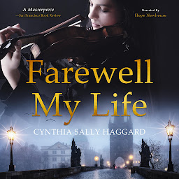 Icon image Farewell My Life: A dark historical about a hidden murderer and how far he will go to control his wife.