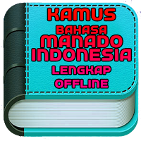 Kamus Bahasa Manado Indonesia Lengkap Offline