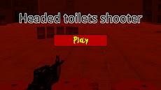 Headed toilets nextbot shooterのおすすめ画像5