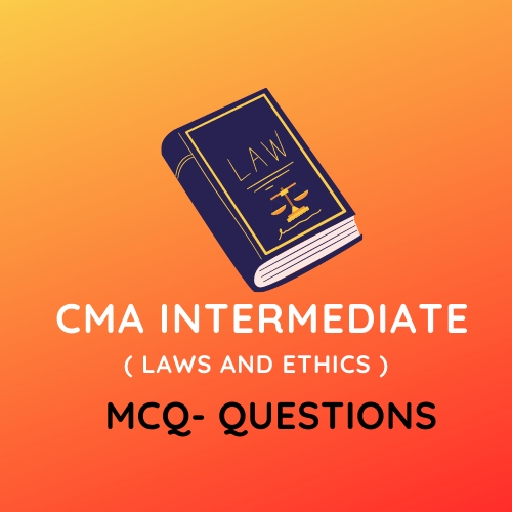 CMA Inter Law & Ethics MCQ