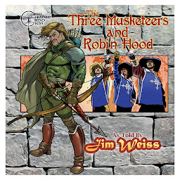 Icon image The Three Musketeers / Robin Hood