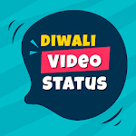 Cover Image of डाउनलोड Diwali Video Status 1.1 APK