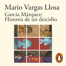 Icon image García Márquez: Historia de un deicidio