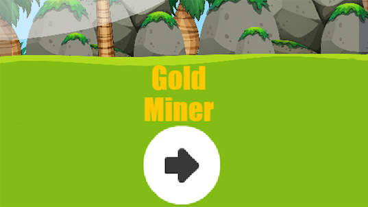 Crazy Gold Miner