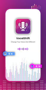 Vocal Shift Voice Change