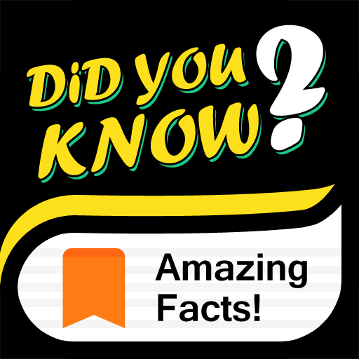 Did You Know - Amazing Facts