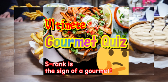 Gourmet trivia quiz