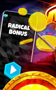 Radical Bonus APK Mod 4