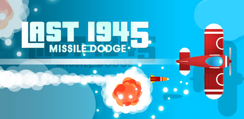 Last1945: Missile Dodge
