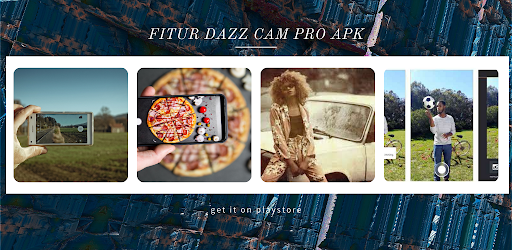 Dazz Cam APK Guide