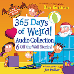 Icoonafbeelding voor My Weird School Special: 365 Days of Weird! Audio Collection