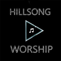 hillsong worship all songs