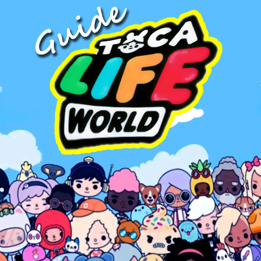 Guide Toca life World Town City - Life toca 2021