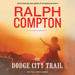 图标图片“The Dodge City Trail: The Trail Drive, Book 8”