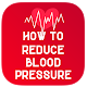 How to Reduce Blood Pressure | Blood pressure App Download on Windows