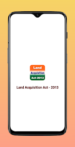 Land Acquisition Act - 2013