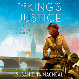 Icon image The King's Justice: A Maggie Hope Mystery