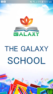 THE GALAXY SCHOOL