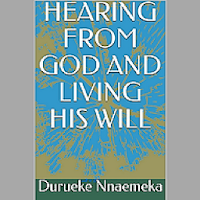 Hearing from God and Living his Will