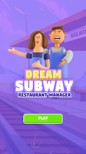 Dream Subway Restaurant Tycoon