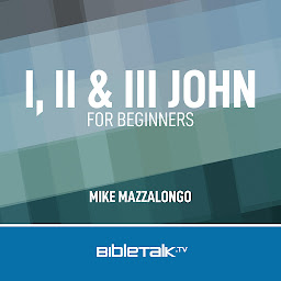 Icon image I, II & III John for Beginners