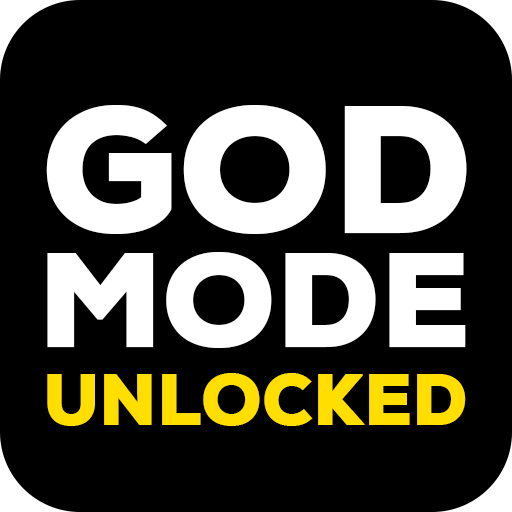 GOD Mode Unlocked
