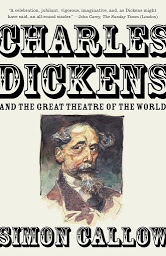 Icon image Charles Dickens and the Great Theatre of the World