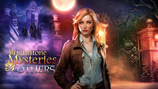 Brightstone Mysteries: Others Unknown