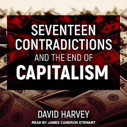 Icon image Seventeen Contradictions and the End of Capitalism