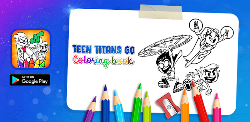 Teen Titans Coloring Go Cartoon Book