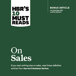 Icon image HBR's 10 Must Reads on Sales