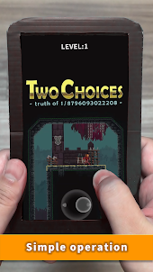 Escape Game: Two Choices