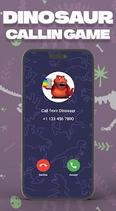 Fake Call from : dinosaur