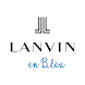 LANVIN en Bleu MEN公式アプリ - Androidアプリ
