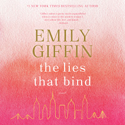 Obraz ikony: The Lies That Bind: A Novel